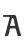 A