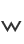 w