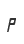 P