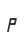 P