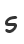 S