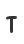 T