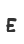 E