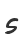 S