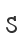 S