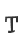 T