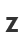 Z