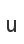 u