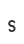 s