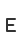 E