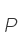 P