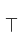 T