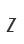 Z