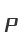 P