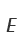 E