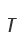 T