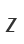 Z