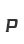 P