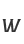 W