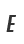 E