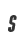 S