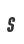 s