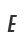 E