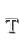 t