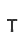 T