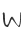 W