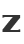 Z