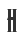 H