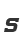 S