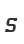 S