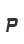 P