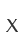 X