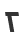 T