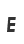 E