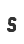 S