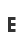 E