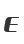 E