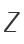 Z