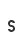 s