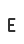 E