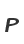 P