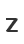 Z