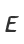 E