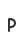 P