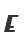 E