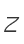 Z